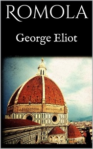 George Eliot - Romola.