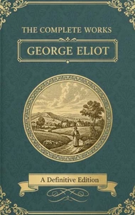 The Complete Works – George Eliot
