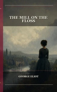 The Mill On The Floss