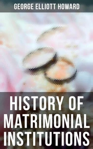 History of Matrimonial Institutions
