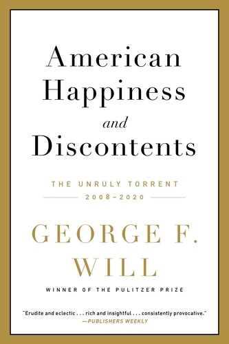 American Happiness and Discontents. The Unruly Torrent, 2008-2020