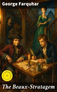 The Beaux-Stratagem