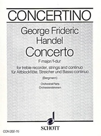 George frédérique Händel - Concerto F Major - treble recorder, strings and basso continuo. Jeu de parties..