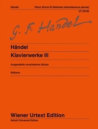 George frédérique Händel - Keyboard Works - Selected miscellaneous pieces. Edited from autographs, manuscript copies and printed editions. piano (harpsichord)..