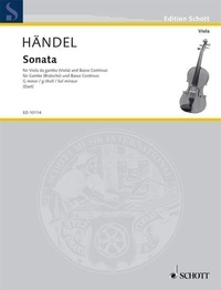 George frédérique Händel - Edition Schott  : Sonata Sol majeur - viola (viola da gamba) and harpsichord (piano)..