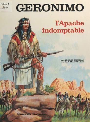 Geronimo. L'Apache indomptable