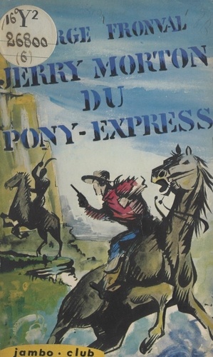 Jerry Morton du Pony-Express