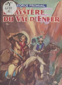 George Fronval - Le mystère du Val d'Enfer.