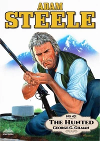 Adam Steele 43: The Hunted