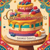 Cakes and Desserts