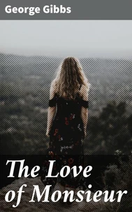 The Love of Monsieur