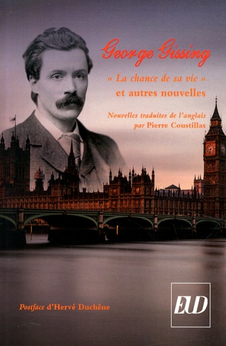 George Gissing - "La chance de sa vie" et autres nouvelles.