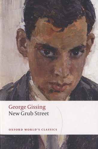 George Gissing - New Grub Street.
