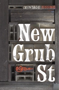 George Gissing et Anthony Quinn - New Grub Street.