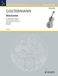 George Goltermann - Edition Schott  : Nocturne en sol majeur - op. 125/1. cello and piano..