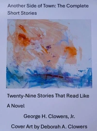 Another Side of Town: The Complete Short Stories