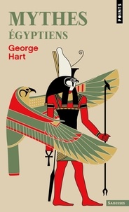 George Hart - Mythes égyptiens.