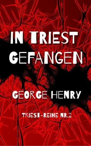 In Triest Gefangen