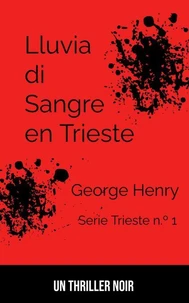 Lluvia de Sangre en Trieste