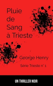 Pluie de Sang  à  Trieste