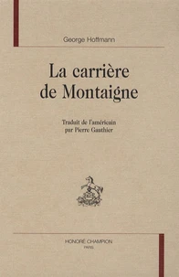 La carrière de Montaigne