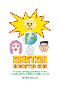 George Hohbach - Einstein Superstar Code.