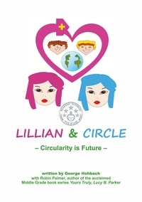George Hohbach et Robin Palmer - Lillian and Circle - Circularity is Future.