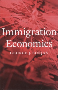 George J. Borjas - Immigration Economics.
