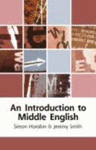 George J. Michell et Simon Horobin - An Introduction to Middle English.