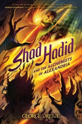 George Jreije - Shad Hadid and the Alchemists of Alexandria.