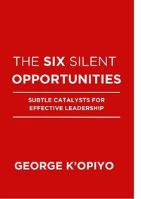 The Six Silent Opportunities