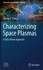 Characterizing Space Plasmas. A Data Driven Approach