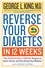 Reverse Your Diabetes in 12 Weeks. The Scientifically Proven Program to Avoid, Control, and Turn Around Your Diabetes