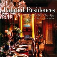 George Lam - Palatial Residences - At the Beverly Hills, Hong Kong.