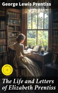 The Life and Letters of Elizabeth Prentiss