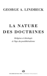 George Lindbeck - La nature des doctrines.