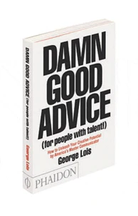 Damn Good Advice