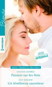 Passion sur les flots - Un ténébreux sauveteur