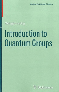 George Lusztig - Introduction to Quantum Groups.