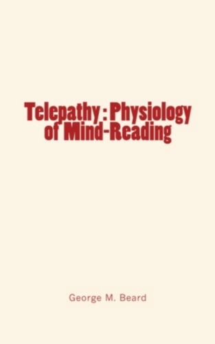 Telepathy : Physiology of Mind-Reading