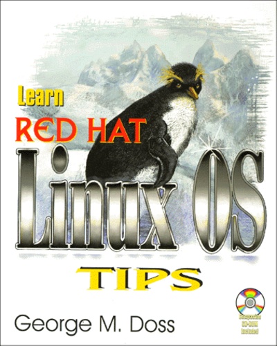George-M Doss - Learn Red Hat Linux Os Tips. Cd-Rom Included.