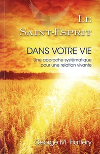 Le Saint-Esprit dans votre vie