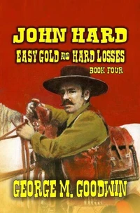 John Hard - Easy Gold &amp; Hard Losses