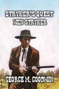 Stryker's Quest - Wen Stryker