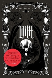 George MacDonald et Luciano Feijão - Lilith.