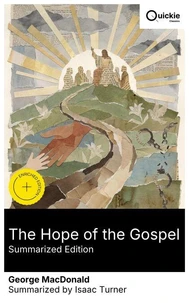 The Hope of the Gospel (Summarized Edition)