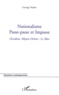 George Madec - Nationalisme Passe-passe et Impasse - Occident, Moyen-Orient : Le Mur.