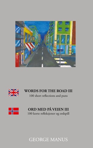 Words for the road III. 100 short reflections and puns