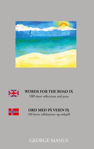 Words for the Road IX. 100 short reflections and puns