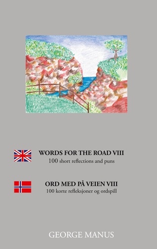 Words for the Road VIII. 100 short reflections and puns